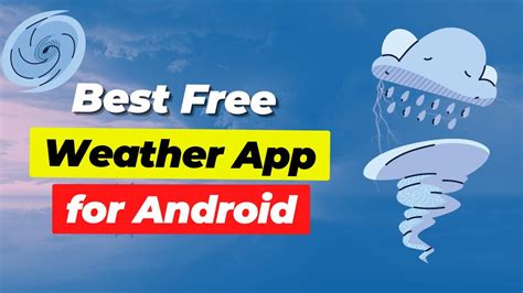 Accuweather App Best Free Weather App For Android Youtube