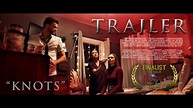 Knots Trailer - YouTube