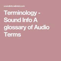 Terminology Sound Info A Glossary Of Audio Terms Info Sound Glossary