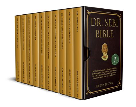 Dr Sebi Bible 10 Books In 1 The Ultimate Guide To A Disease Free