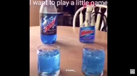 I Want To Play A Little Game Windex Mountain Dew Meme Youtube