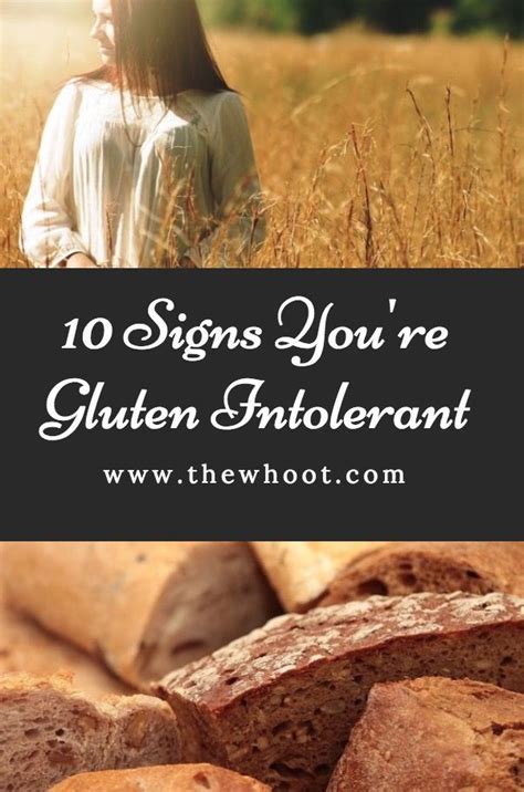10 Signs You Are Gluten Intolerant A Must Read The Whoot Gluten