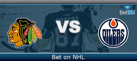 Chicago Blackhawks Vs Edmonton Oilers Free Preview Betdsi