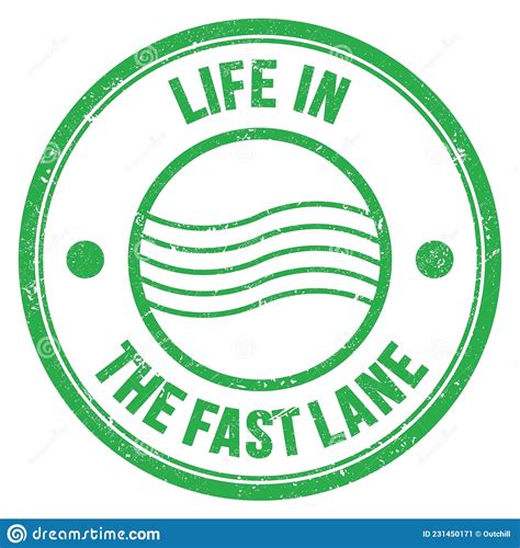 Life In The Fast Lane Text On Green Round Postal Stamp Sign Stock