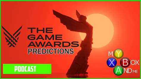 The Game Awards Predictions My Xbox And Me 272 Youtube