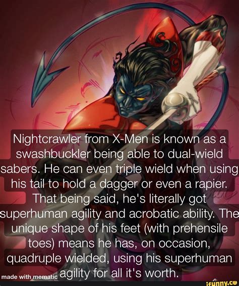 Nightcrawler From X Men Is Known As A Swashbuckler Being Able To Dual