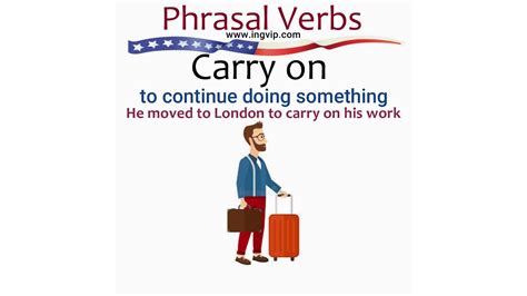 Phrasal Verb 004 Carry On Youtube