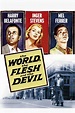 The World, the Flesh and the Devil (1959) - Watch Online | FLIXANO