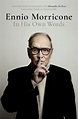 Ennio Morricone Unveils New Book 'In His Own Words' | Exclaim!
