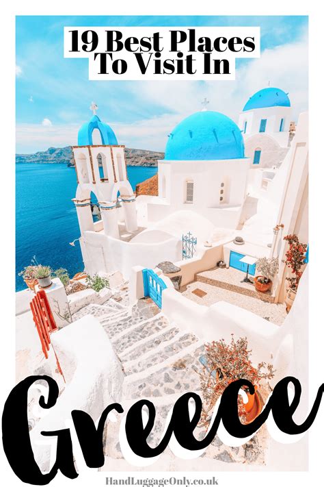 Best Places In Greece To Visit Best Places In Greece Places In Greece Greece Travel