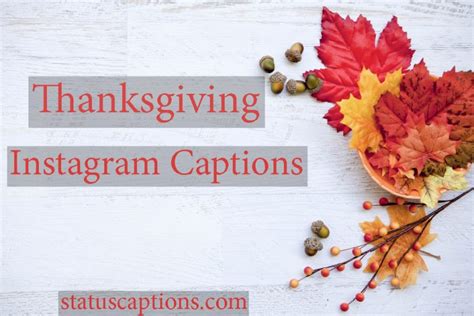 100 Thanksgiving Captions Best Thanksgiving Instagram Captions