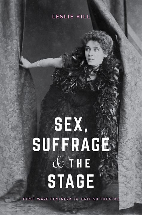 Sex Suffrage And The Stage Curious Performance