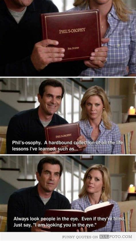Modern family is an abc sitcom that centers on three families:. Always look people in the eye - Funny quote from Modern ...