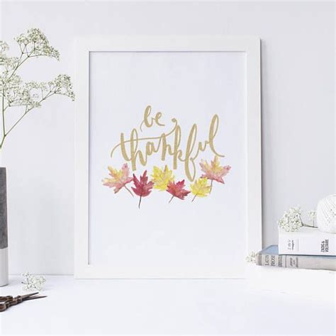 This Wall Art Print Featuring The Phrase Be Thankful With An Autumnal