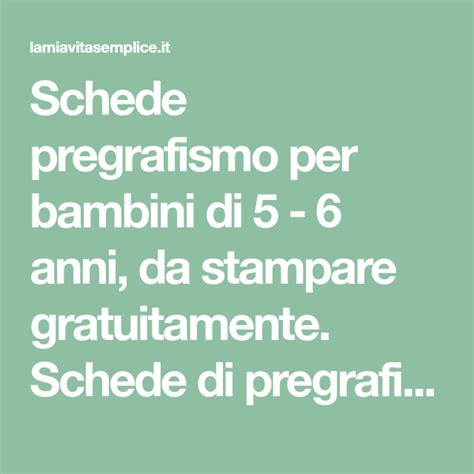 Potrai poi stampare il documento in formato pdf con la tua stampante di casa su classici fogli a4. Schede Bambini 5 Anni Stampabili / Blog scuola, Schede ...