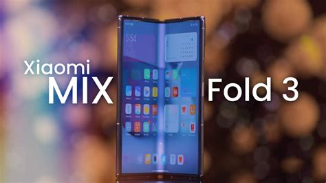 Xiaomi Mix Fold 3 What You Need To Know Youtube