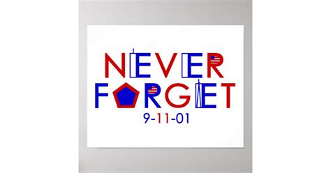Never Forget 9 11 01 Poster Zazzle