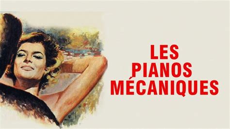 Les Pianos Mécaniques En Streaming France Tv