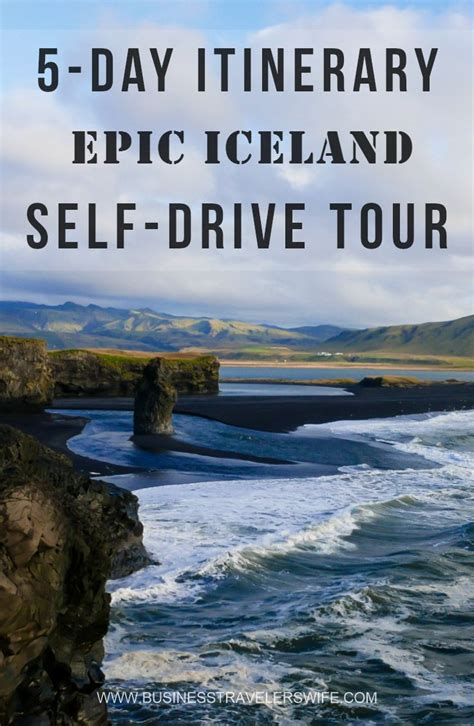 5 Day Itinerary For An Epic Iceland Self Drive Tour Iceland Vacation