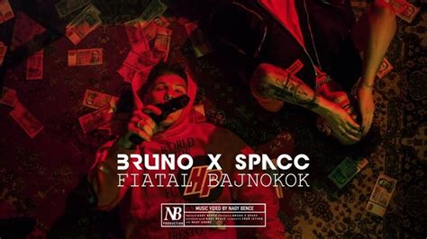 Bruno x Spacc - Fiatal Bajnokok Lyrics | Genius Lyrics
