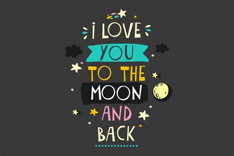 I Love You To The Moon And Back Custom Designed Illustrations