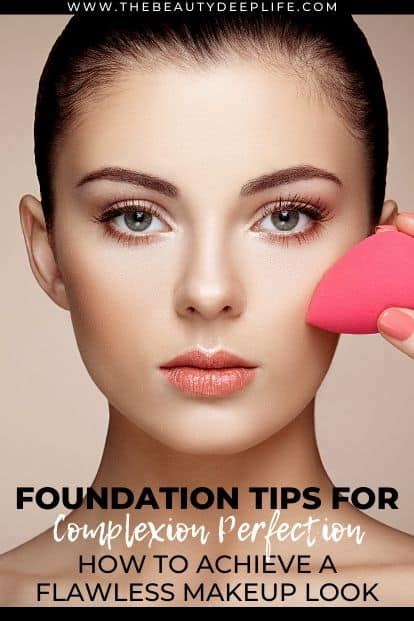 Foundation Makeup 11 Tips For Complexion Perfection