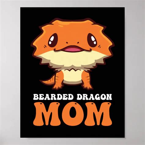 Bearded Dragon Mom Poster Zazzle