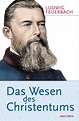 Ludwig Feuerbach. Das Wesen des Christentums. | Jetzt bei ...