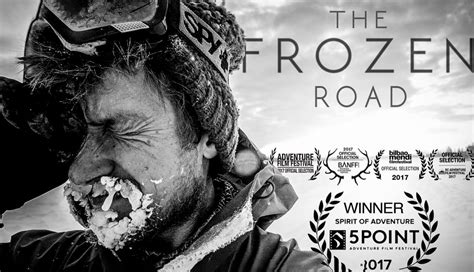 The Frozen Road Marea Britanie 2017 Alpin Film Festival 2019