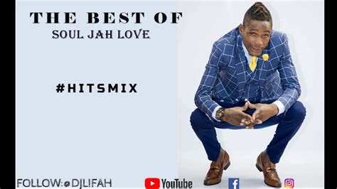 the best of soul jah love hitsmix 2012 2021 [jah love best songs] youtube