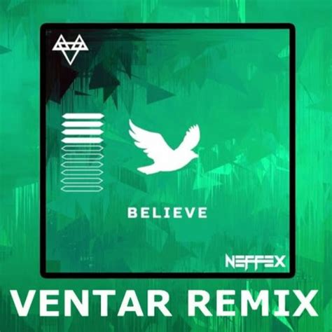 Stream Neffex Believe Ventar Remix By Ventar Listen Online For
