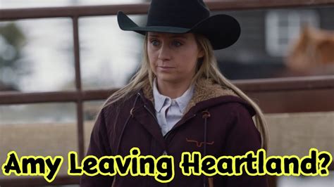 Heartland Season 15 Amy Leaving Heartland The End Of Heartland