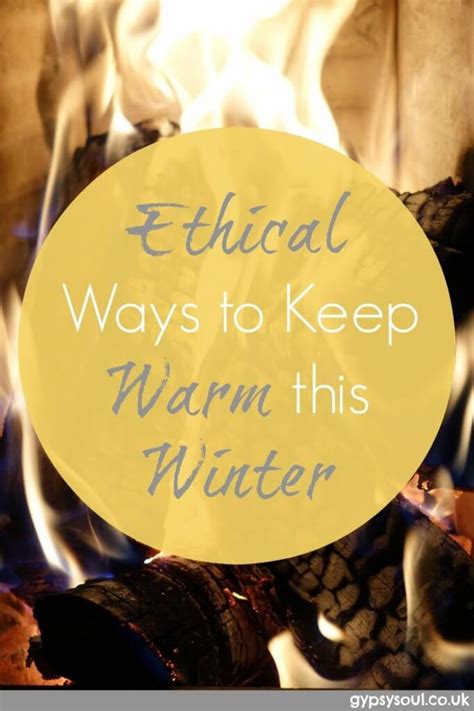 Ethical Ways To Keep Warm This Winter