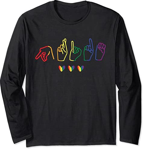 Gay Asl Pride Gay Support Sign Language Lgbt Gay T Long Sleeve T Shirt Clothing