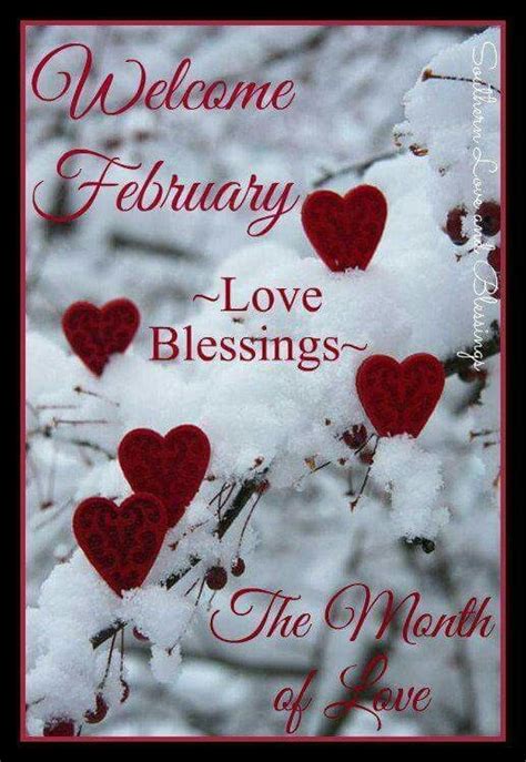 The Month Of Love Love Welcome February February Love Quotes February