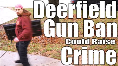 Gun Control Illinois Deerfield Gun Ban Could Increase Crime Youtube