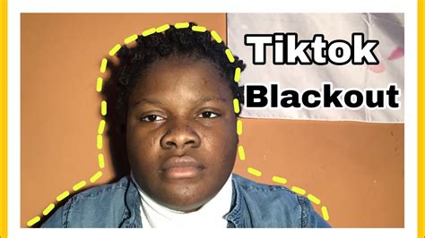 Tiktok Blackout Youtube