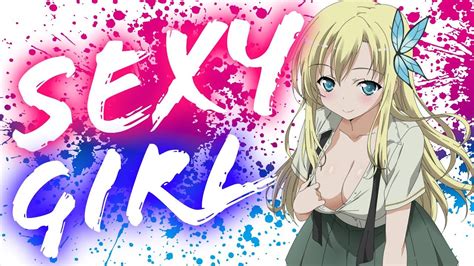 Anime Mix Amv Sexy Girl Youtube
