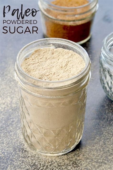 Homemade 2 Ingredient Paleo Powdered Sugar Recipe Make Your Own