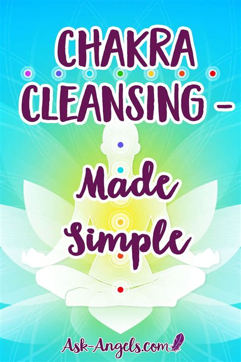 Chakra Cleansing Made Simple Chakra Cleanse Chakra Chakra Meditation