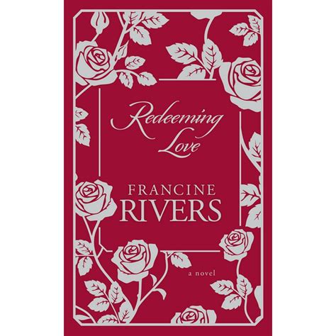 Redeeming Love A Novel Special Edition Hardcover