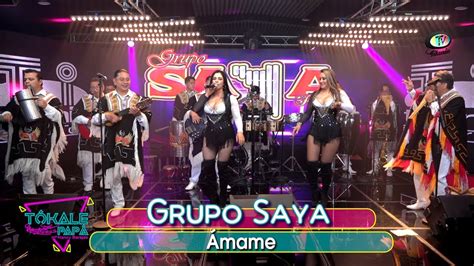 Grupo Saya Ámame Video Oficial Youtube