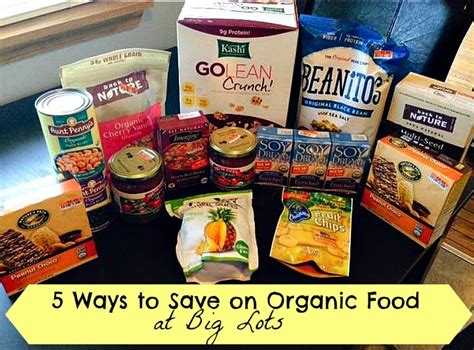 5 Ways To Save On Organic Food At Big Lots