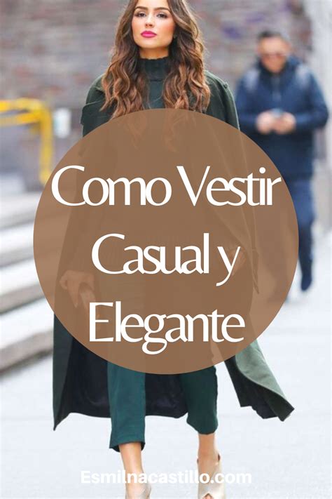 Como Vestir Casual Y Elegante Como Vestir Casual Vestimenta Formal