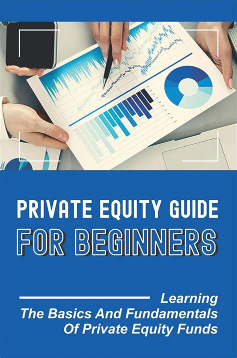 ‎private Equity Guide For Beginners Learning The Basics And Fundamentals Of Private Equity
