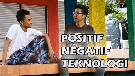 Dampak Positif Dan Negatif Dari Perkembangan Teknologi Youtube