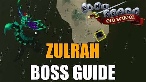 Old School Runescape Zulrah Boss Guide Youtube