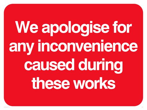 How to use inconvenience in a sentence. We apologise for any inconvenience caused from Safety Sign ...