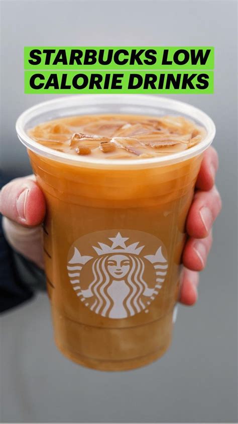 Starbucks Low Calorie Drinks An Immersive Guide By The Diet Chef