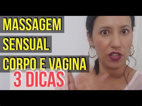 Massagem Sensual Com Corpo E Vagina Dicas Excitantes Dia Dos